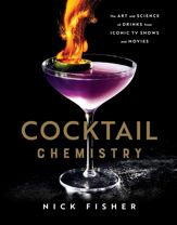 Cocktail Chemistry - 17 May 2022