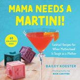 Mama Needs a Martini! - 19 Apr 2022