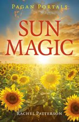 Pagan Portals - Sun Magic - 28 Jun 2019