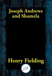 Joseph Andrews and Shamela - 18 Aug 2023