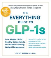 The Everything Guide to GLP-1s - 13 May 2025
