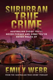 Suburban True Crime - 15 Jun 2022