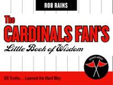 The Cardinals Fan's Little Book of Wisdom - 22 Oct 2002