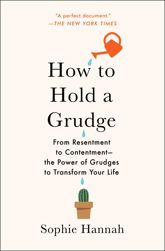 How to Hold a Grudge - 1 Jan 2019