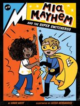 Mia Mayhem and the Super Switcheroo - 12 Jan 2021