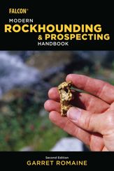 Modern Rockhounding and Prospecting Handbook - 1 Oct 2018