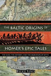 The Baltic Origins of Homer's Epic Tales - 20 Dec 2005