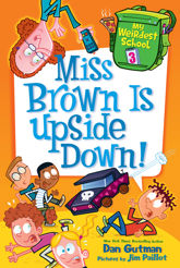 My Weirdest School #3: Miss Brown Is Upside Down! - 20 Oct 2015