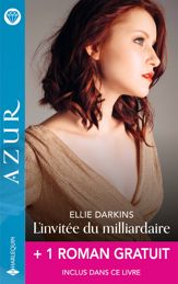 L'invitée du milliardaire + 1 titre gratuit - 1 Apr 2024