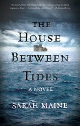 The House Between Tides - 2 Aug 2016