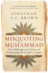 Misquoting Muhammad - 7 Aug 2014