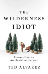 The Wilderness Idiot - 19 Sep 2019