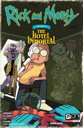 Rick and Morty Presents: The Hotel Immortal #1 - 21 Jul 2021