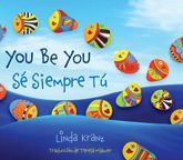 You Be You/Sé Siempre Tú - 10 Nov 2014