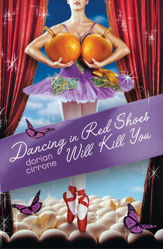 Dancing in Red Shoes Will Kill You - 17 Mar 2009