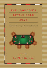 Phil Gordon's Little Gold Book - 11 Oct 2011