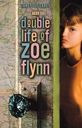 The Double Life of Zoe Flynn - 11 May 2010