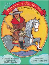 The Legend of Ponciano Gutiérrez and the Mountain Thieves - 1 Jun 2013