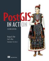 PostGIS in Action, Second Edition - 21 Apr 2015