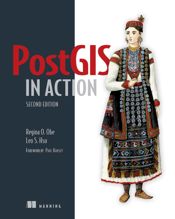 PostGIS in Action, Second Edition - 21 Apr 2015