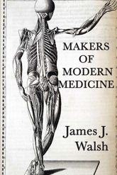 Makers of Modern Medicine - 1 Nov 2012