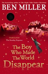 The Boy Who Made the World Disappear - 14 Nov 2019