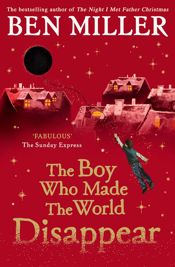 The Boy Who Made the World Disappear - 14 Nov 2019