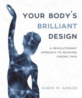 Your Body's Brilliant Design - 20 Jun 2017