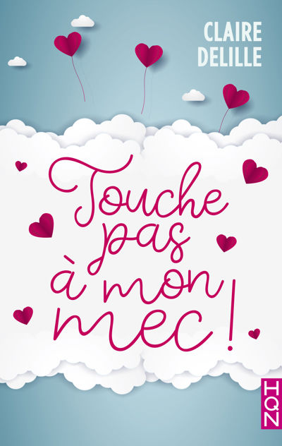 Touche pas à mon mec !