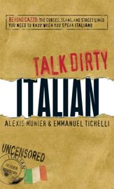 Talk Dirty Italian - 17 Oct 2008