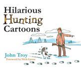 Hilarious Hunting Cartoons - 7 Aug 2018