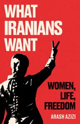 What Iranians Want - 25 Jan 2024