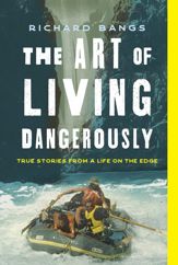 Art of Living Dangerously - 7 Nov 2023