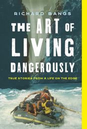 Art of Living Dangerously - 7 Nov 2023