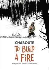 To Build a Fire - 30 Oct 2018