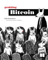 Grokking Bitcoin - 17 Apr 2019