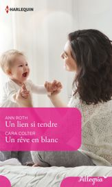 Un lien si tendre - Un rêve en blanc - 1 Jan 2018