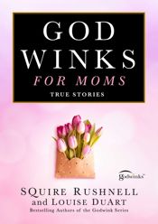 Godwinks for Moms - 6 May 2025