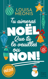 Tu aimeras Noël, que tu le veuilles ou non ! - 4 Oct 2023