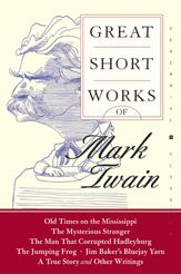 Great Short Works of Mark Twain - 17 Mar 2009