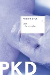 Ubik: The Screenplay - 17 Apr 2012