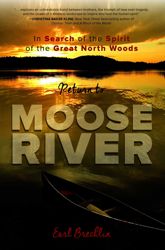 Return to Moose River - 1 Apr 2018