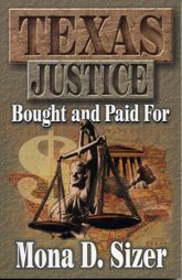 Texas Justice, Bought and Paid For - 1 Aug 2000