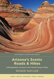 Arizona's Scenic Roads and Hikes - 15 Oct 2020