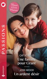Une famille pour Grant - Un ardent désir - 1 May 2021