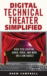 Digital Technical Theater Simplified - 13 Sep 2011