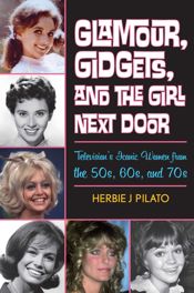 Glamour, Gidgets, and the Girl Next Door - 9 Sep 2014