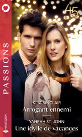 Arrogant ennemi - Une idylle de vacances - 1 Jan 2023