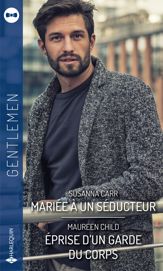 Mariée à un séducteur - Eprise d'un garde du corps - 1 Aug 2020