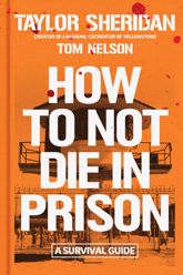 How to Not Die in Prison - 23 Jun 2026